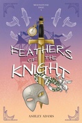 Cover: Feathers of the Knight - Bibliobean Books