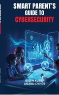 Cover: Smart Parent's Guide to Cybersecurity - Notion Press