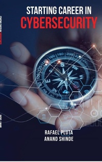Enlarge image Cover: Starting Career in Cybersecurity - Notion Press