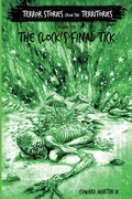 Cover: The Clock's Final Tick - Hellbender Media