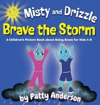 Enlarge image Cover: Misty and Drizzle Brave the Storm - Misty and Drizzle Publishing