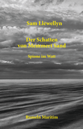 Cover: Der Schatten von Memmert Sand - Rumeln Maritim