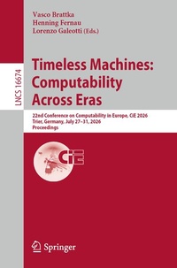 Enlarge image Cover: Timeless Machines: Computability Across Eras - Springer