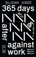 Cover: Werker Collective: 365 Days After & Against Work - Spector Books