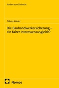 Cover: Die Bauhandwerkersicherung - ein fairer Interessenausgleich? - Nomos