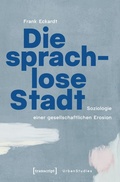 Cover: Die sprachlose Stadt - transcript