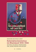 Cover: Kolonialrevisionismus im Rheinland 1919-1943 - Metropol-Verlag