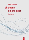 Cover: oh augen, eigene oper - Poetenladen