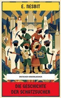Cover: Die Geschichte der Schatzsucher - Neu &uuml;bersetzt Verlag