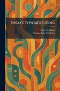 Cover: Essays Toward Living - Tradd Street Press