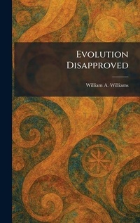 Enlarge image Cover: Evolution Disapproved - Tradd Street Press
