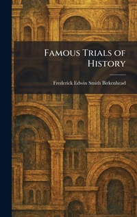 Enlarge image Cover: Famous Trials of History - Tradd Street Press