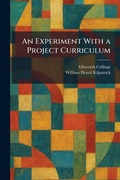 Cover: An Experiment With a Project Curriculum - Tradd Street Press