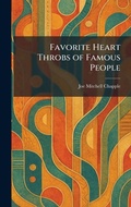 Cover: Favorite Heart Throbs of Famous People - Tradd Street Press