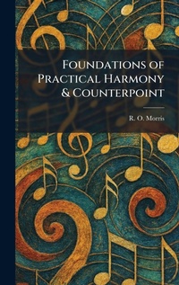 Enlarge image Cover: Foundations of Practical Harmony & Counterpoint - Tradd Street Press