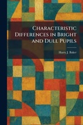 Cover: Characteristic Differences in Bright and Dull Pupils - Tradd Street Press
