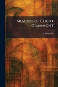 Cover: Memoirs of Count Grammont - Tradd Street Press