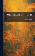 Cover: Memorials of the '45 - Tradd Street Press