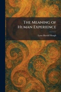 Cover: The Meaning of Human Experience - Tradd Street Press