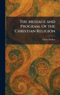 Cover: The Message and Program - Tradd Street Press