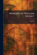 Cover: Memoirs of William Hickey - Tradd Street Press