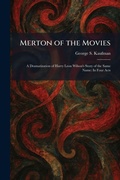 Cover: Merton of the Movies - Tradd Street Press
