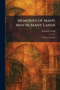 Cover: Memories of Many Men in Many Lands - Tradd Street Press