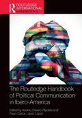 Cover: The Routledge Handbook of Political Communication in Ibero-America - Routledge