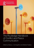 Cover: The Routledge Handbook of Conflict and Peace Communication - Routledge