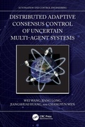 Cover: Distributed Adaptive Consensus Control of Uncertain Multi-Agent Systems - CRC Press