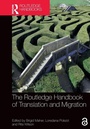 Cover: The Routledge Handbook of Translation and Migration - Routledge