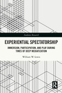 Cover: Experiential Spectatorship - Routledge