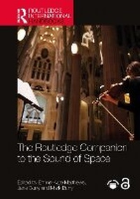 Enlarge image Cover: The Routledge Companion to the Sound of Space - Routledge