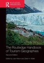 Cover: The Routledge Handbook of Tourism Geographies - Routledge