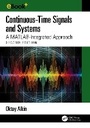 Cover: Continuous-Time Signals and Systems - CRC Press