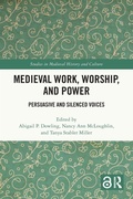 Cover: Medieval Work, Worship, and Power - Routledge