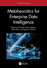 Enlarge image Cover: Metaheuristics for Enterprise Data Intelligence - CRC Press