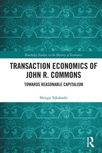 Enlarge image Cover: Transaction Economics of John R. Commons - Routledge