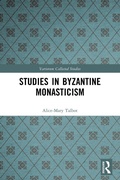 Cover: Studies in Byzantine Monasticism - Routledge