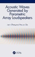 Cover: Acoustic Waves Generated by Parametric Array Loudspeakers - CRC Press