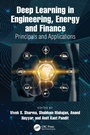 Cover: Deep Learning in Engineering, Energy and Finance - CRC Press