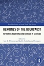 Cover: Heroines of the Holocaust - Routledge