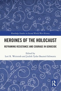Enlarge image Cover: Heroines of the Holocaust - Routledge