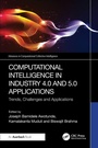 Cover: Computational Intelligence in Industry 4.0 and 5.0 Applications - Auerbach