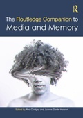 Cover: The Routledge Companion to Media and Memory - Routledge