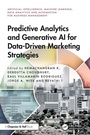 Cover: Predictive Analytics and Generative AI for Data-Driven Marketing Strategies - Chapman & Hall/CRC