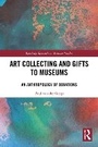 Bild: Art Collecting and Gifts to Museums - Routledge