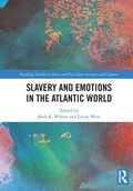Cover: Slavery and Emotions in the Atlantic World - Routledge
