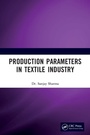 Cover: Production Parameters in Textile Industry - CRC Press