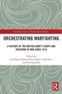 Cover: Orchestrating Warfighting - Routledge